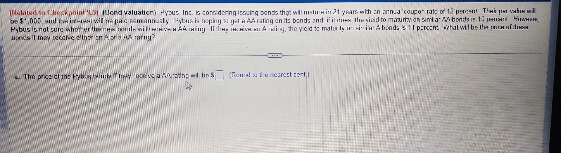 Solved (Related to Checkpoint 9.3) (Bond valuation) Pybus,