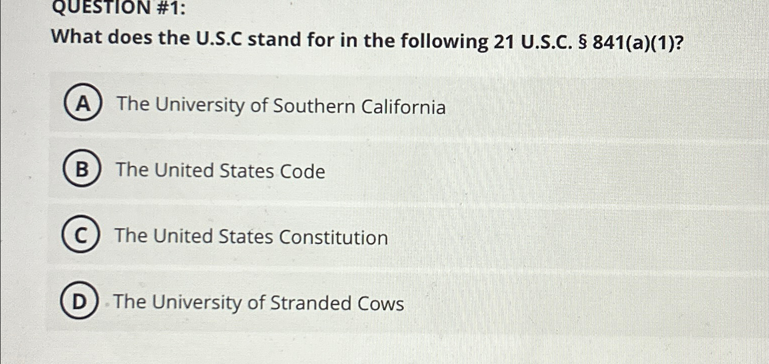 Solved QUESTION 1What does the U.S.C stand for in the