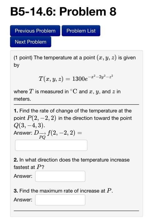 Solved (1 point) The temperature at a point (x,y,z) is given | Chegg.com