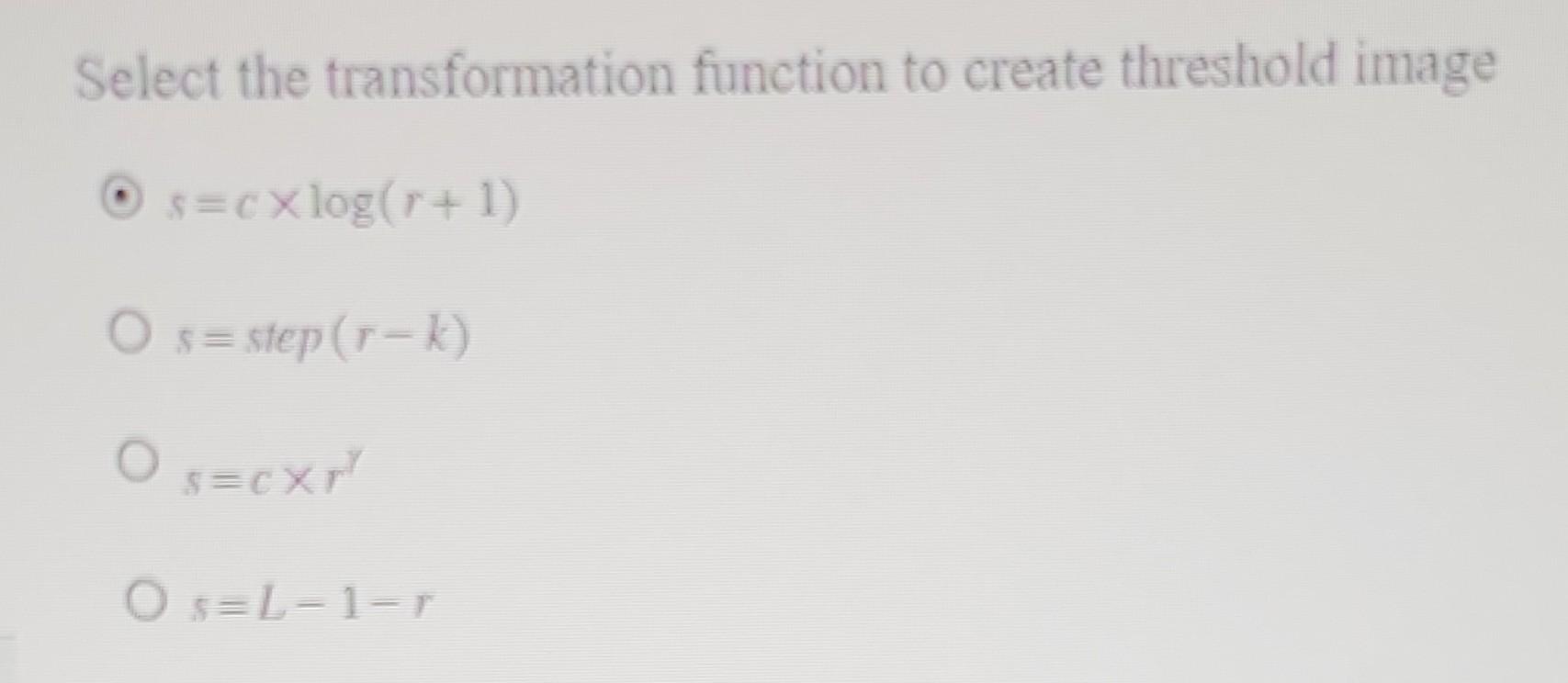 Solved Select the transformation function to create | Chegg.com