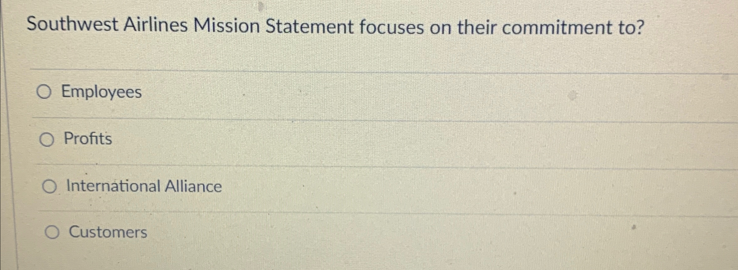 Solved Southwest Airlines Mission Statement focuses on their