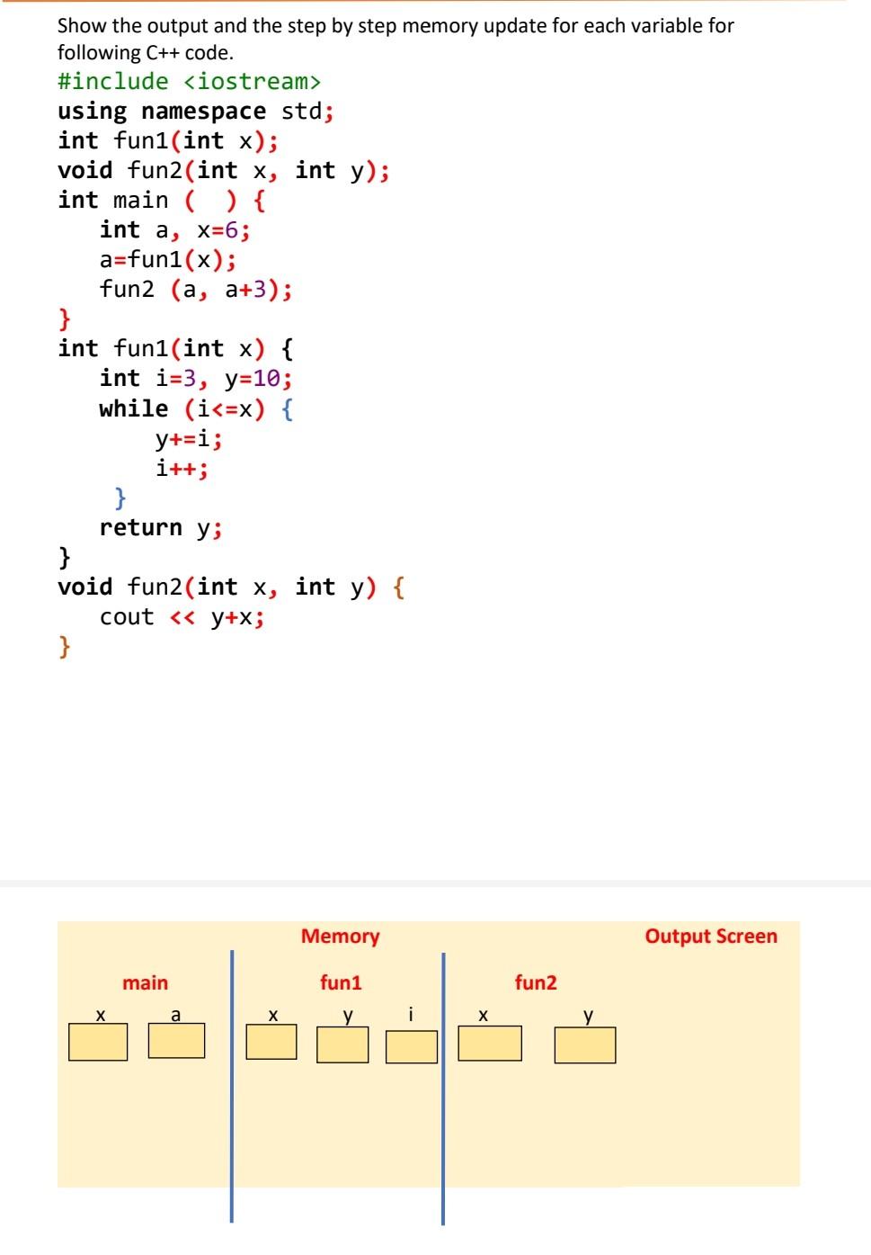 Solved Show the output and the step by step memory update | Chegg.com