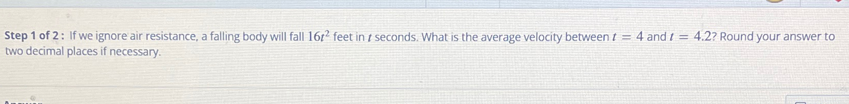 Solved Step 1 ﻿of 2 ﻿: If we ignore air resistance, a | Chegg.com