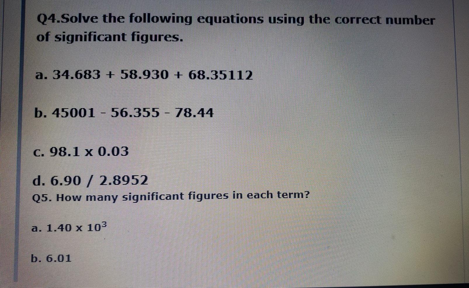 Solved Q4solve The Following Equations Using The Correct 6651