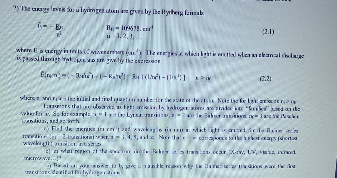 Solved 2 The Energy Levels For A Hydrogen Atom Are Given Chegg Com