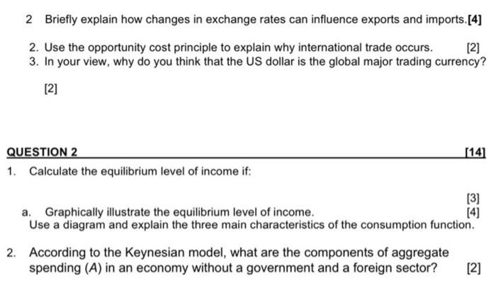 Solved 2 Briefly explain how changes in exchange rates can | Chegg.com