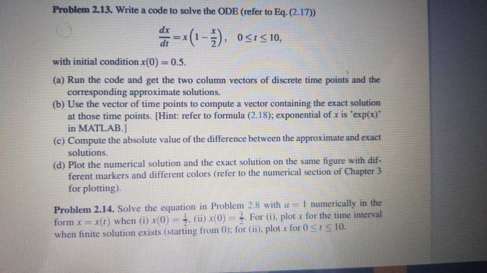 Solved Problem 2.13. Write a code to solve the ODE (refer to | Chegg.com