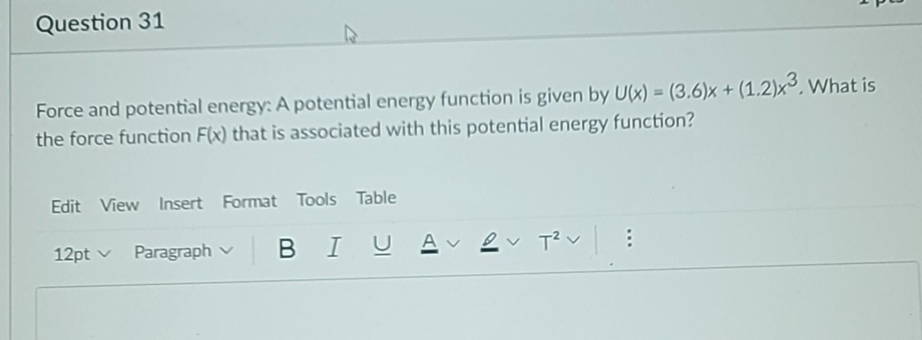 Solved Force And Potential Energy: A Potential Energy | Chegg.com