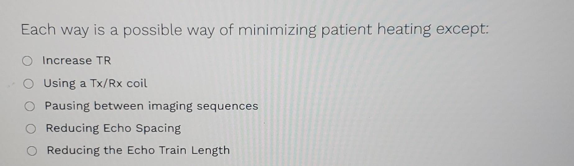 Solved Each way is a possible way of minimizing patient | Chegg.com