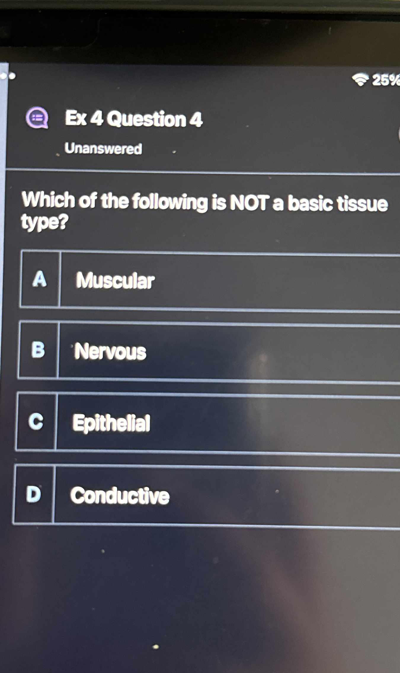 Solved Which of the following is NOT a basic tissuetype?A | Chegg.com