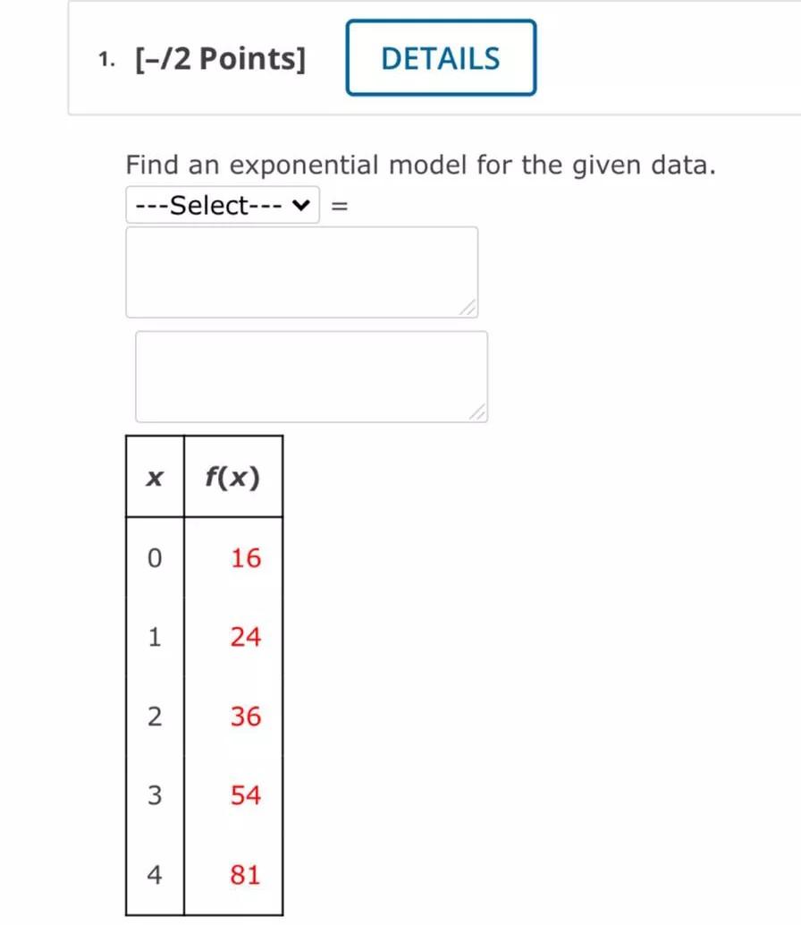 Solved 1. [-12 Points] DETAILS Find an exponential model for | Chegg.com
