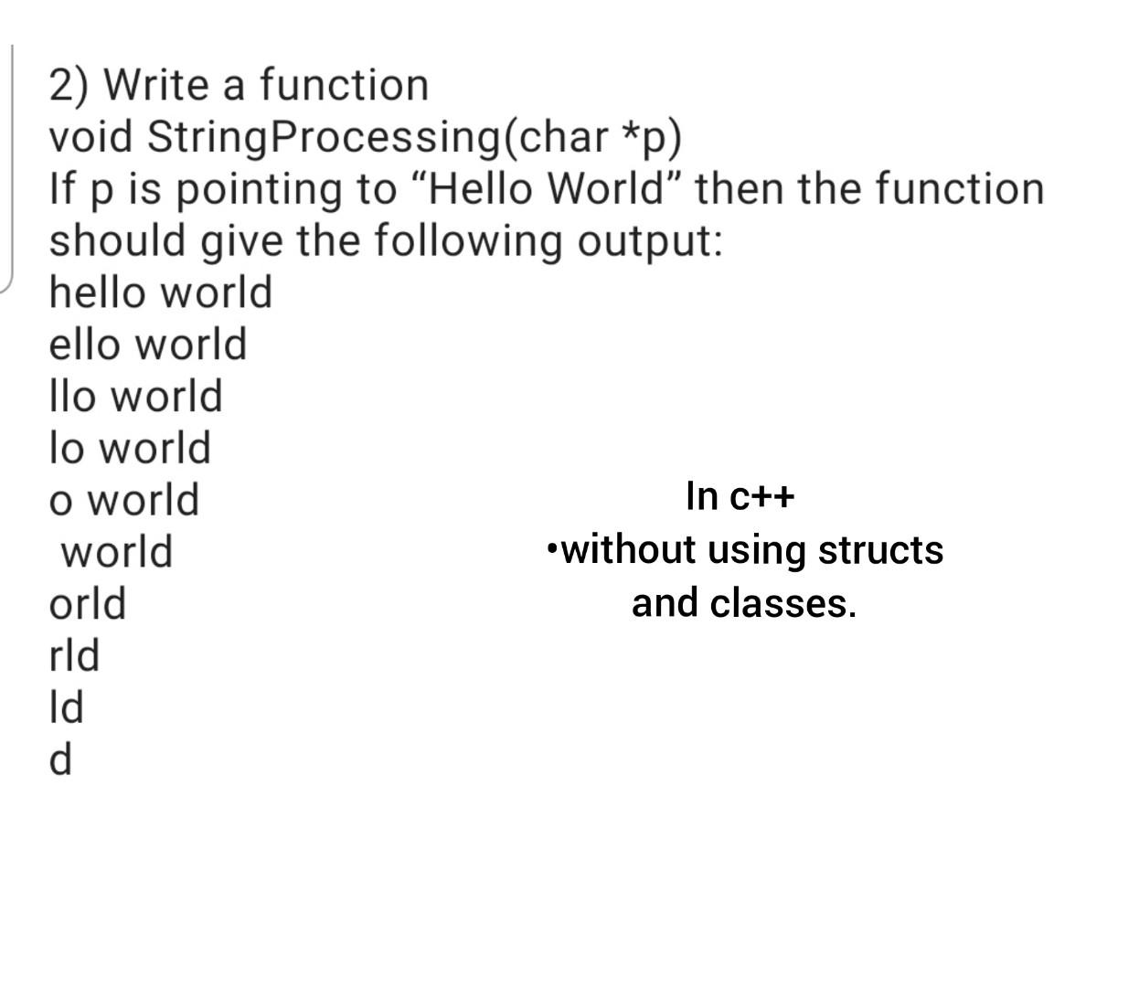 Solved 2) Write a function void String Processing(char *p) | Chegg.com