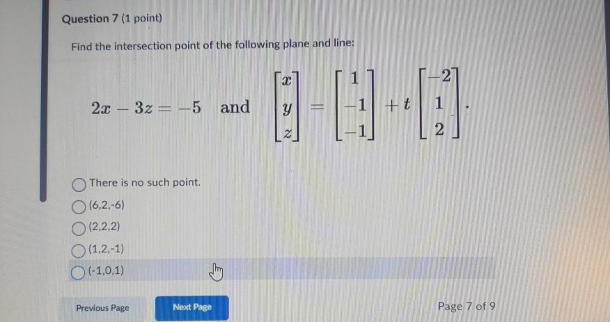 Solved Question 7 (1 ﻿point)Find the intersection point of | Chegg.com