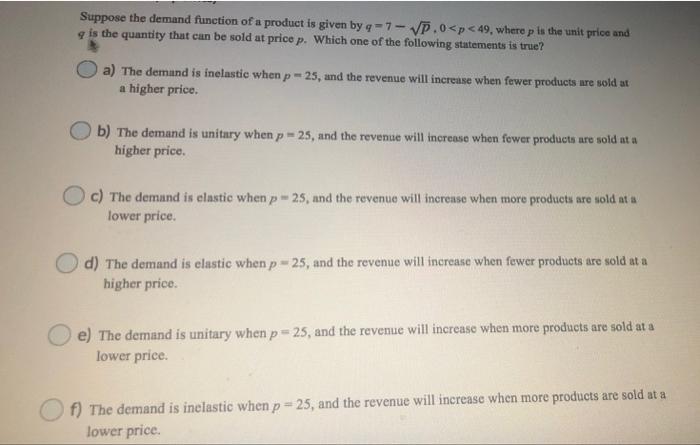 Solved Suppose the demand function of a product is given by | Chegg.com