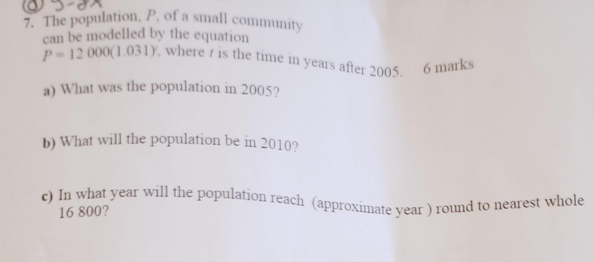 Solved 7. The population, P, of a small community can be | Chegg.com