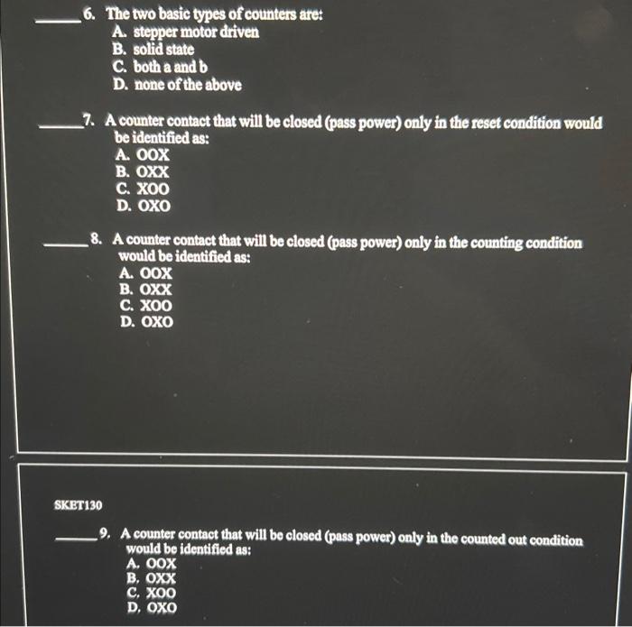 Solved 6. The two basic types of counters aret A. stepper | Chegg.com