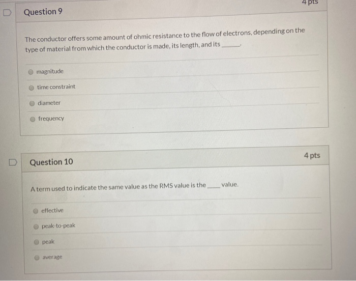 Solved 4 pts Question 9 The conductor offers some amount of | Chegg.com