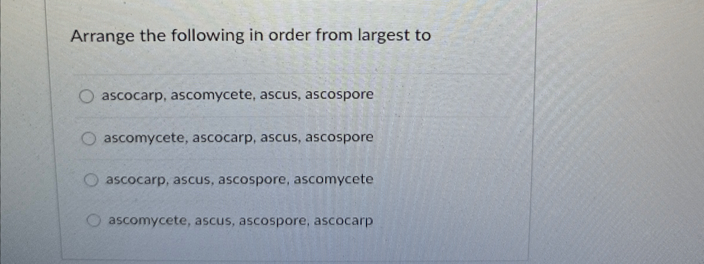 Solved Arrange the following in order from largest | Chegg.com