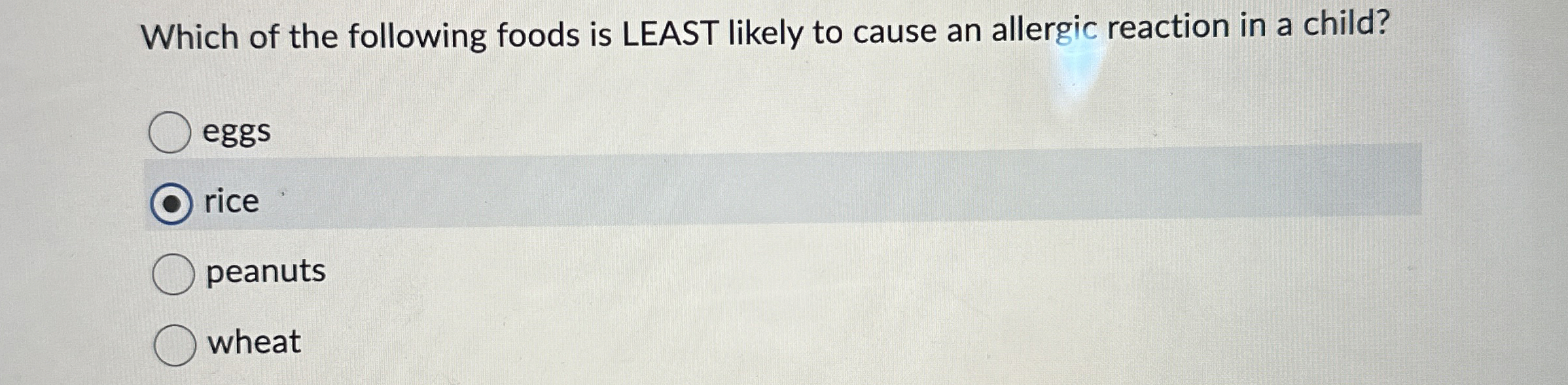 Solved Which of the following foods is LEAST likely to cause | Chegg.com
