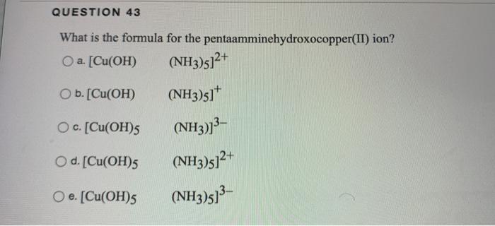 Question 43 What Is The Formula For The Chegg Com