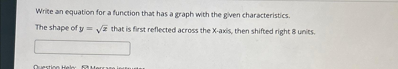 Solved Write an equation for a function that has a graph | Chegg.com