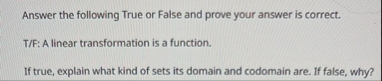 Solved Answer the following True or False and prove your | Chegg.com