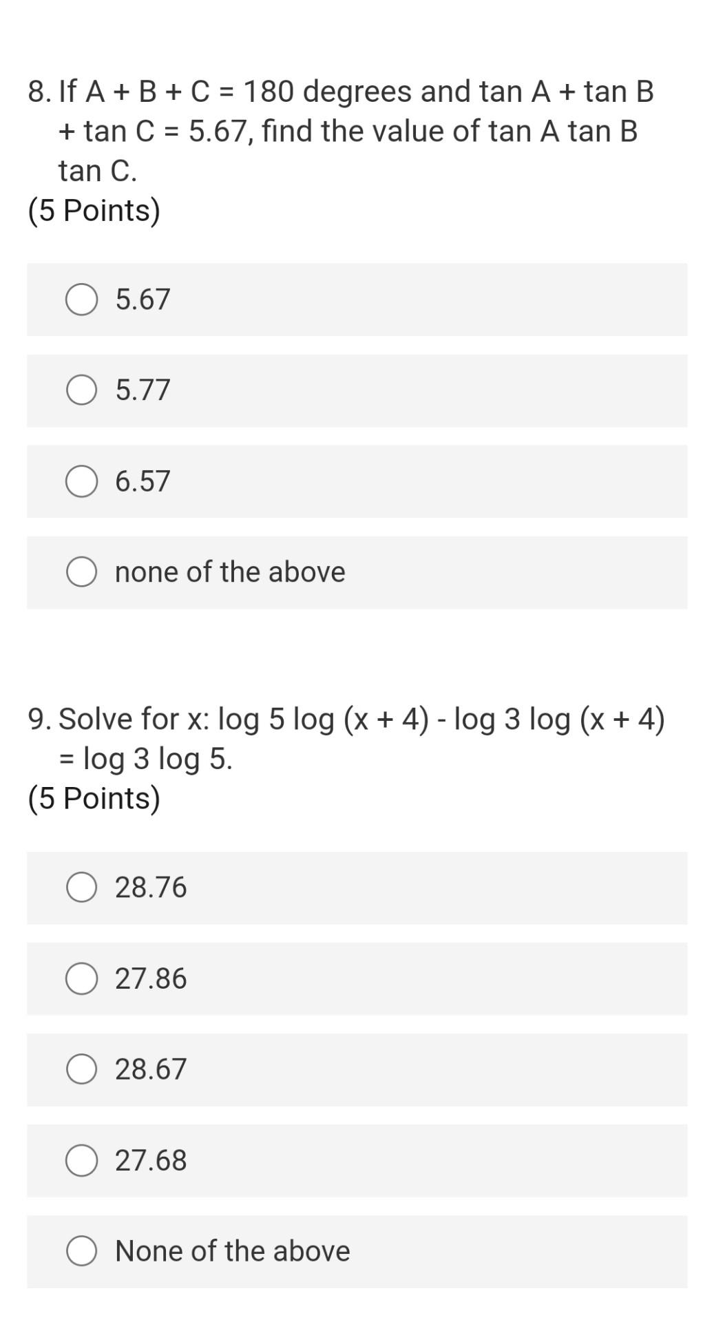 Solved = = 8. If A + B + C = 180 Degrees And Tan A + Tan B + | Chegg.com