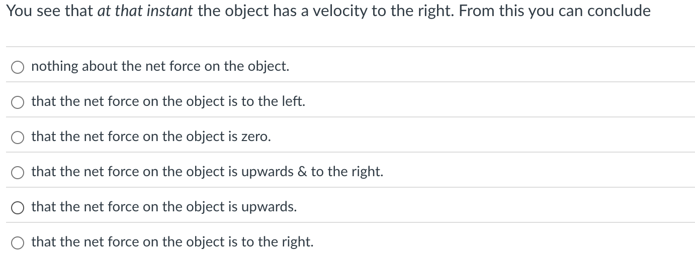 Solved You see that at that instant the object has a | Chegg.com