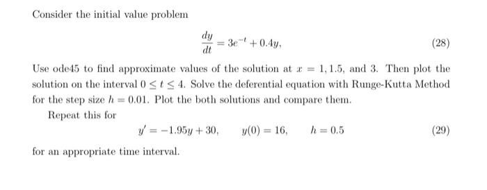 Solved Consider the initial value problem by using | Chegg.com