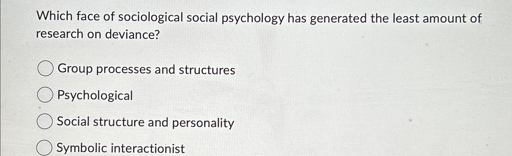 Solved Which face of sociological social psychology has | Chegg.com