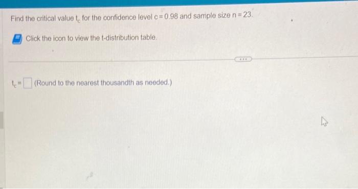 Solved Find the critical value tc for the confidence level | Chegg.com