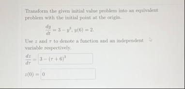 Solved Transform the given initial value problem into an | Chegg.com