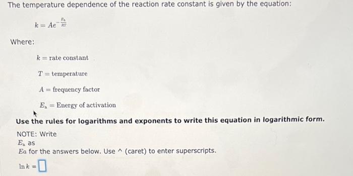 Solved The temperature dependence of the reaction rate | Chegg.com