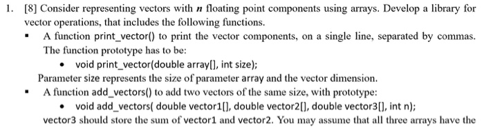 Solved 1. [8] Consider representing vectors with n floating | Chegg.com
