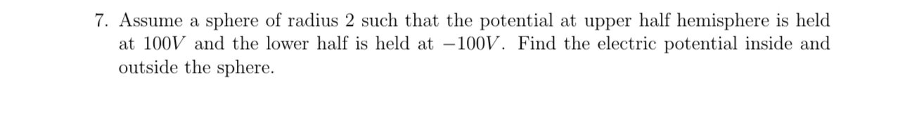 Solved Assume a sphere of radius 2 ﻿such that the potential | Chegg.com