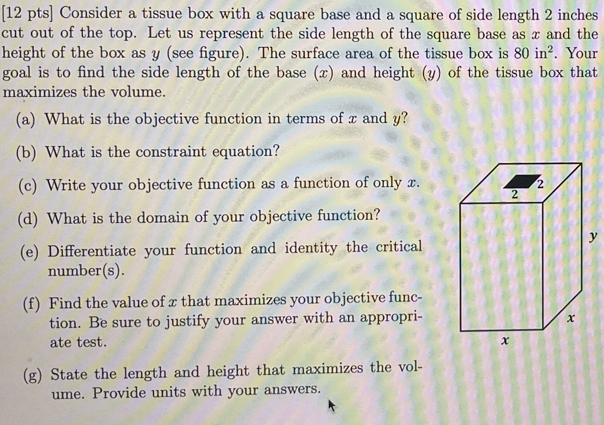 Solved [12 ﻿pts] ﻿Consider a tissue box with a square base | Chegg.com