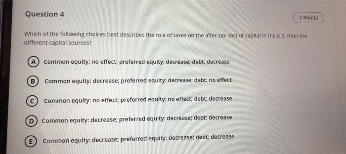 Solved Question 4 2 Points Which of the following choices | Chegg.com
