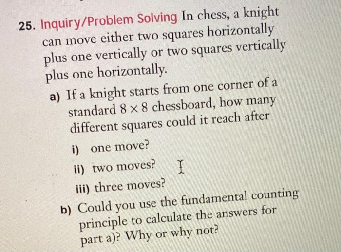Solved 25. Inquiry/Problem Solving In chess, a knight can | Chegg.com