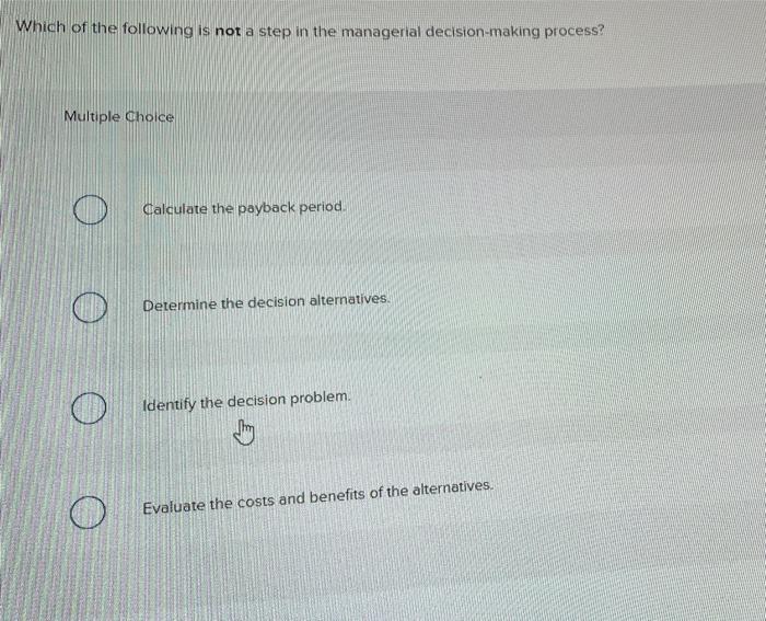 Solved Which of the following is not a step in the | Chegg.com