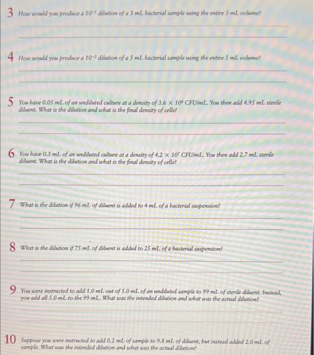 3 How would you produce a 10−1 dilution of a 3 mL