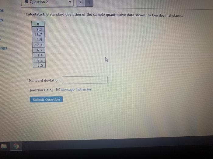 Solved Calculate the sample standard deviation of the | Chegg.com