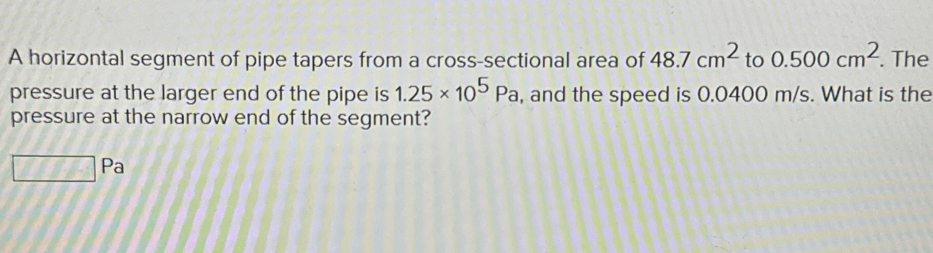 Solved A horizontal segment of pipe tapers from a | Chegg.com
