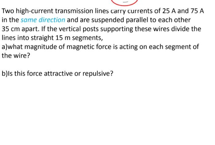 solved-two-high-current-transmission-lines-carry-currents-of-chegg