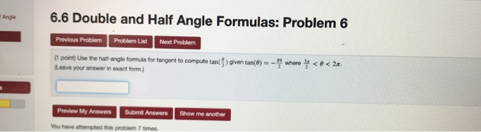 Solved Angle 6.6 Double and Half Angle Formulas: Problem 6 | Chegg.com