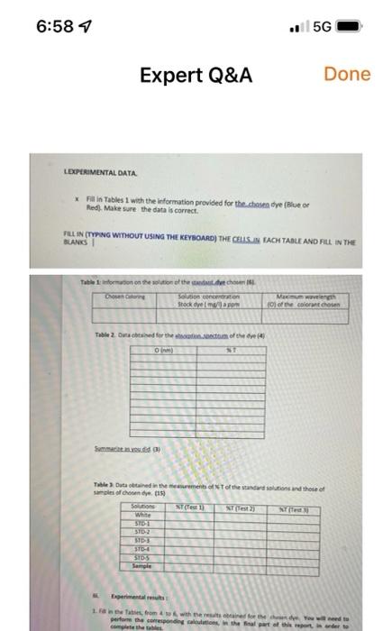 LDxPREMENTAL DATA. I Fil in Tables 1 with the information provided for the chosen ove (Blue or Med. Make sure the data is cor