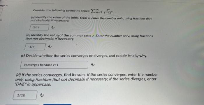 (a) Identify the value of the initial term a. Enter | Chegg.com