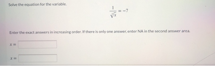 Solved Solve the equation for the variable. II -7 Enter the | Chegg.com