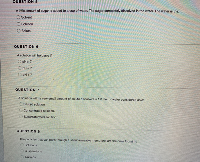 Solved QUESTION 5 A little amount of sugar is added to a cup | Chegg.com