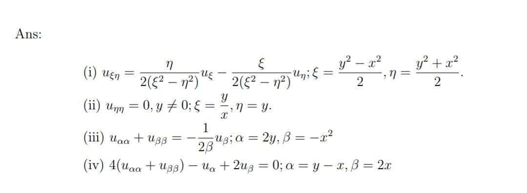 Ans: ( ε- 21:54 ν - ν - (i) uξη μη;ξ = και η = y? +12 2 (ii) μηη η ξ y? - 12 us 2(ξ2 – η?) 2(ξ2 – η?) 2 y 0,4 # 0; $ , η