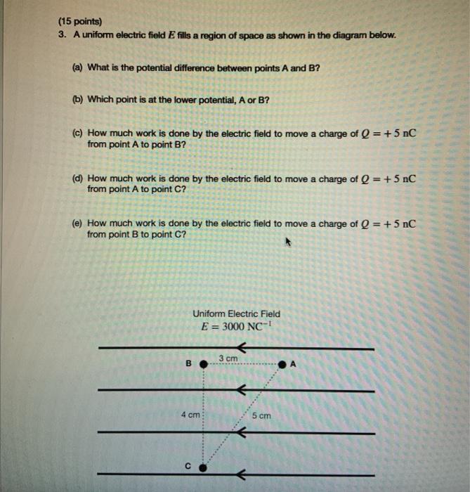 Solved (15 points) 3. A uniform electric field E fills a | Chegg.com